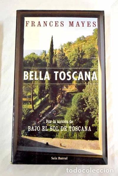 Libros: Bella Toscana- 9788432296123
