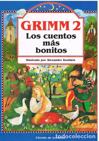 Libros: Grimm 2. Los cuentos m&aacute;s bonitos- 9788422637059