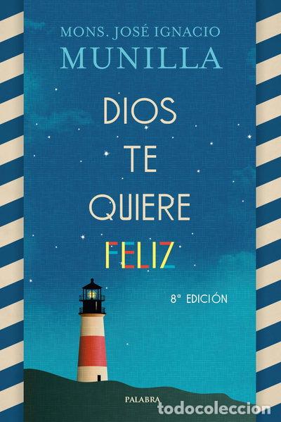 Libros: Dios te quiere feliz- 9788490617878