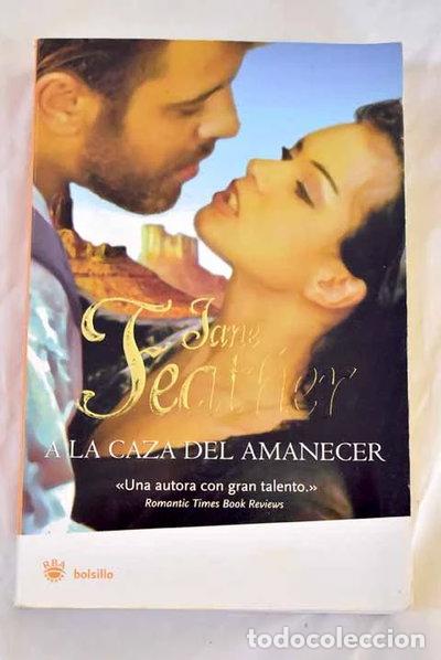 Livres: A la caza del amanecer- 9788498675139