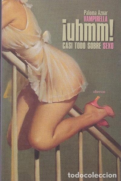 Livres: Uhmm! Casi todo sobre sexo- 9788496052635