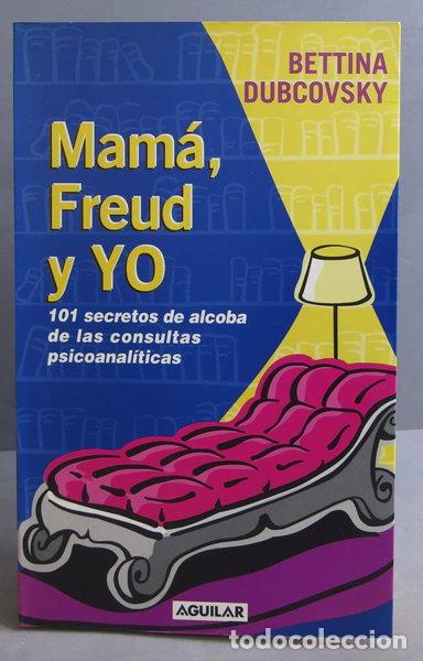 B&uuml;cher: Mam&aacute;, Freud y yo- 9788403092266