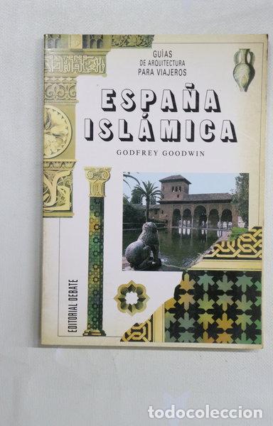 B&uuml;cher: Espa&ntilde;a Isl&aacute;mica- 9788474444698