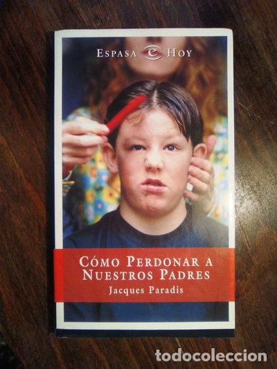 B&uuml;cher: C&oacute;mo perdonar a nuestros padres- 9788423954698
