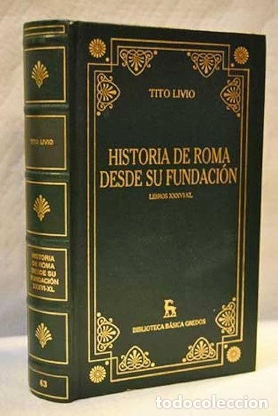 Libros: Historia de Roma desde su fundaci&oacute;n- 9788424925253