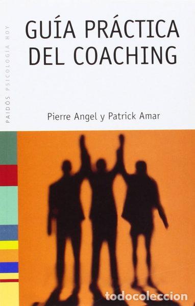 Libros: Gu&iacute;a pr&aacute;ctica del coaching- 9788449319556
