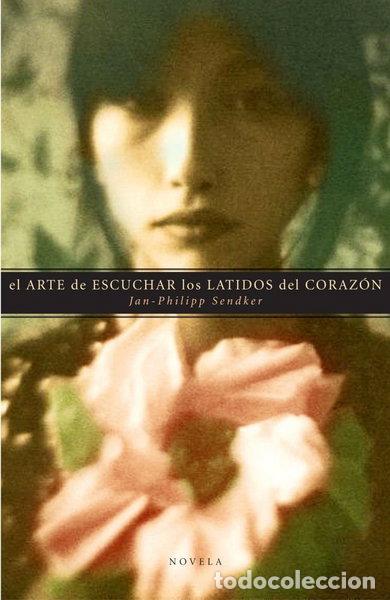 Libros: El arte de escuchar los latidos del coraz&oacute;n- 9788425341878