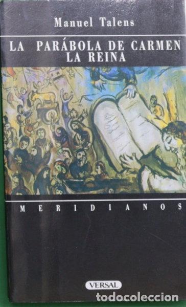 Libri di seconda mano: La par&aacute;bola de Carmen la Reina- 9788437611020