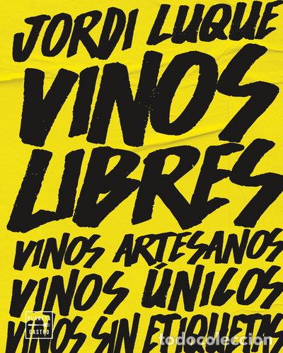 Libros: Vinos libres- 9788408262374