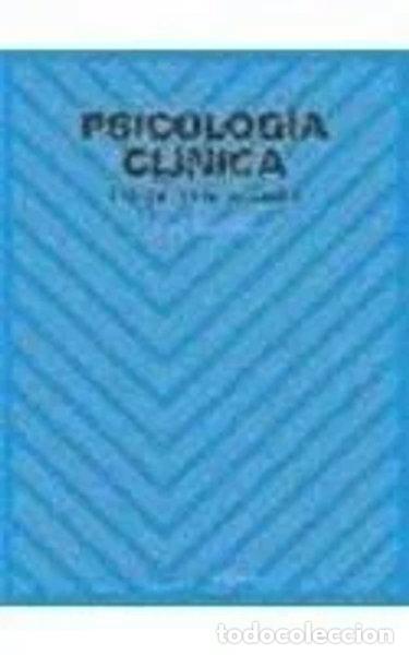 Libros: Psicolog&iacute;a cl&iacute;nica, perspectivas actuales- 9788436813586