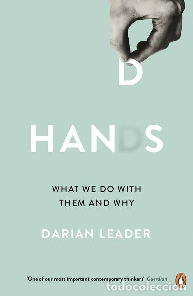 Libri di seconda mano: Hands: What We Do with Them - and Why- 9780241974001