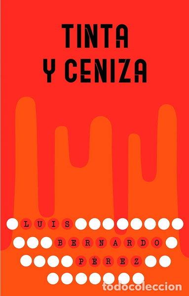 B&uuml;cher: Tinta y ceniza- 9788491073413
