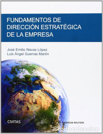 Libros: Fundamentos de direcci&oacute;n estrat&eacute;gica de la empresa- 9788447040384