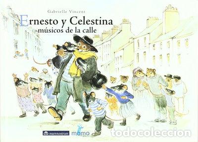 Libros: Ernesto y Celestina. M&uacute;sicos de la calle- 9788496391062