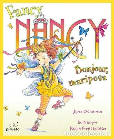 Livres: Fancy Nancy: Bonjour, mariposa- 9788492691470