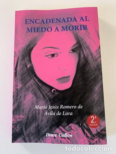 Libros: Encadenada al miedo a morir- 9788497443661