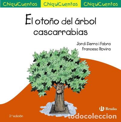Libros: El oto&ntilde;o del &aacute;rbol cascarrabias- 9788469606032