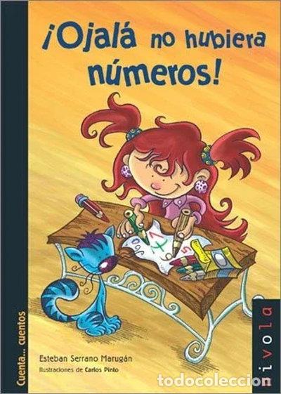 Libros: &iexcl;Ojal&aacute; no hubiera n&uacute;meros!- 9788496566446 - Foto 1