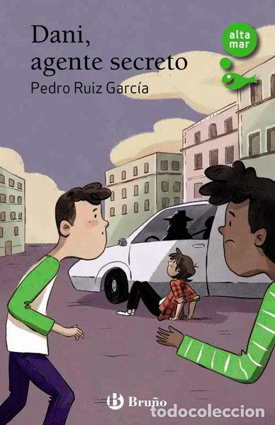 Libros: Dani, agente secreto- 9788469668320