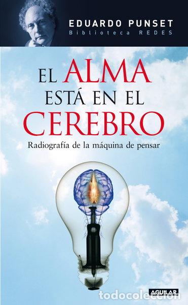 Libros: El alma est&aacute; en el cerebro- 9788403098794