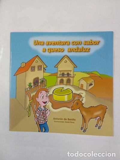 Libros: Una aventura con sabor a queso andaluz- 9788461376957