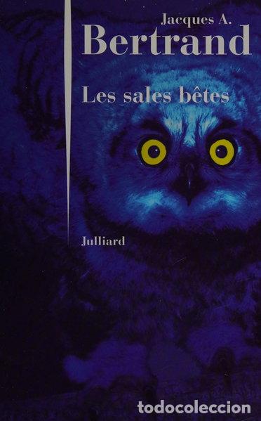 Libros: Les sales b&ecirc;tes- 9782260017448