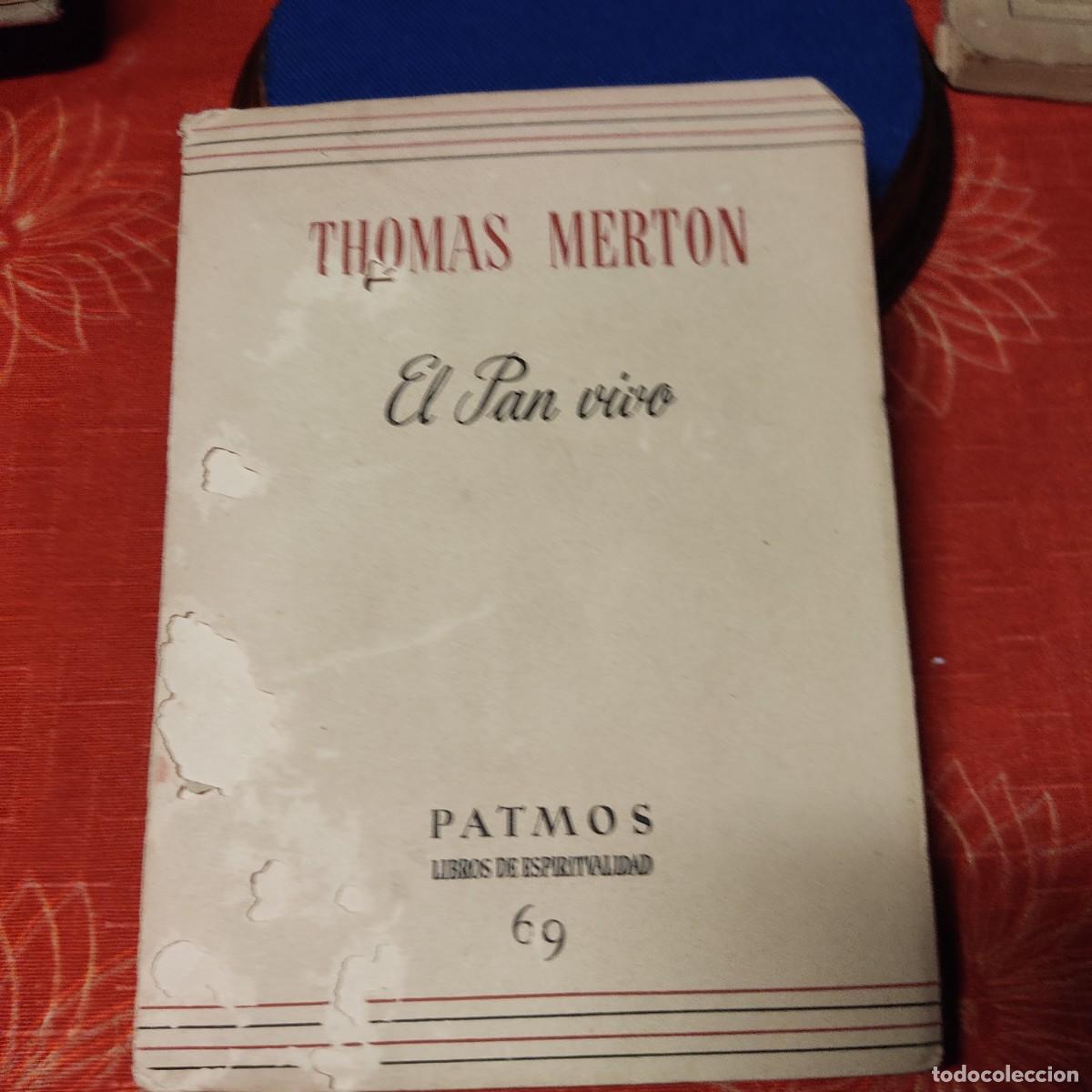 Libros: El pan vivo, Thomas Merton, PATMOS, 1957