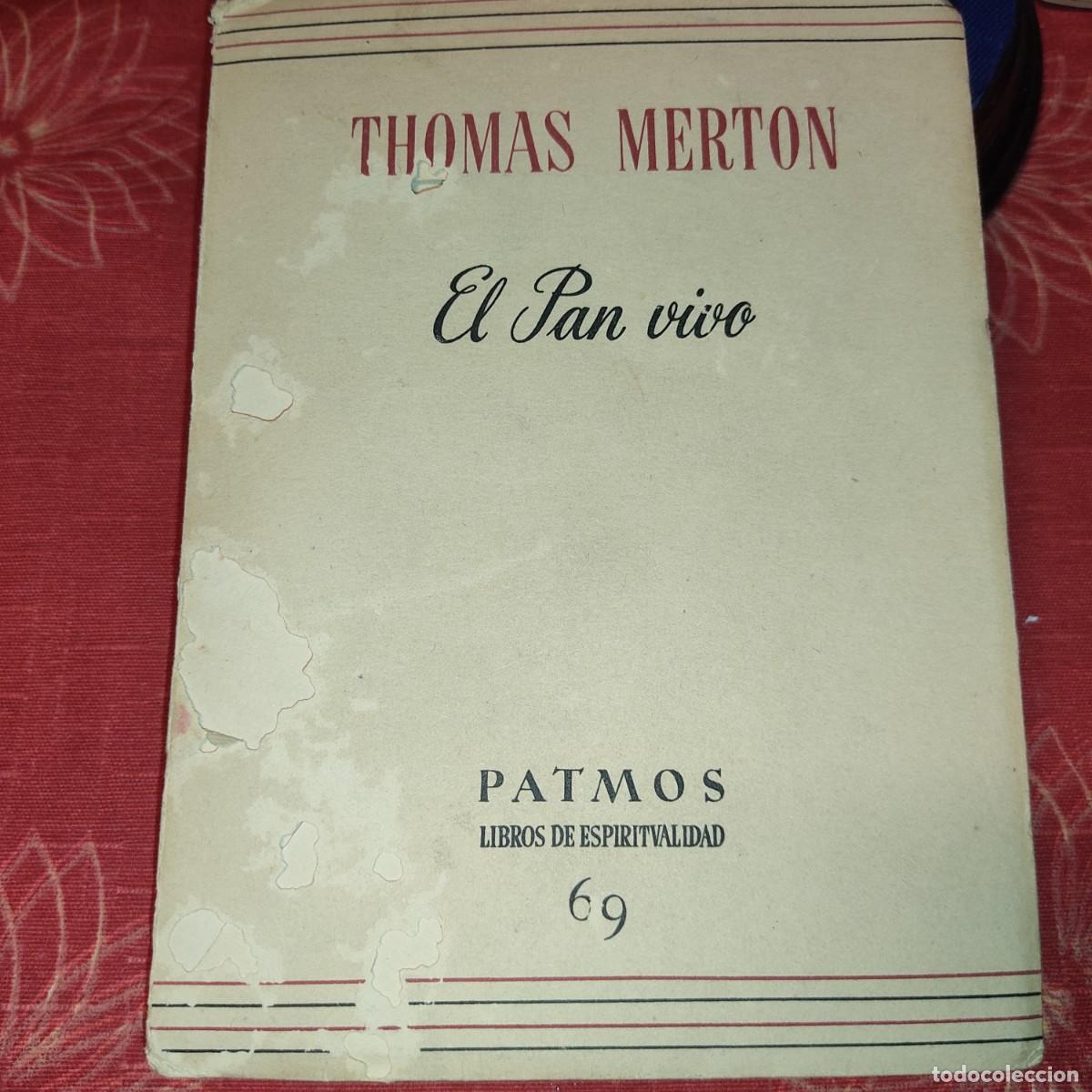 Libros: El pan vivo, Thomas Merton, PATMOS, 1957 - Foto 2