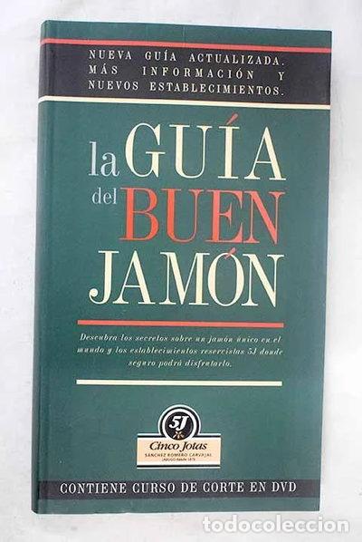 B&uuml;cher: La gu&iacute;a del buen jam&oacute;n- 9788460991489