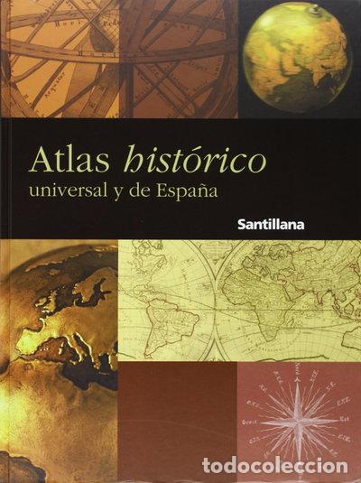 Libros: Atlas hist&oacute;rico universal y de Espa&ntilde;a- 9788429445664