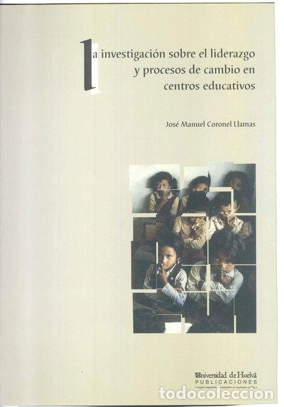 Libros: La investigaci&oacute;n sobre el liderazgo y procesos de cambio en centros educativos- 9788488751300