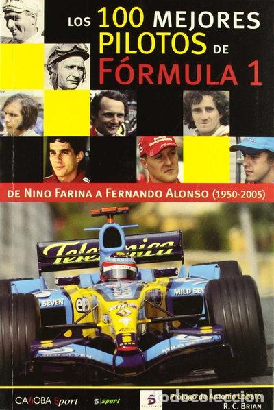 books: Los 100 mejores pilotos de la F&oacute;rmula 1- 9788498320565