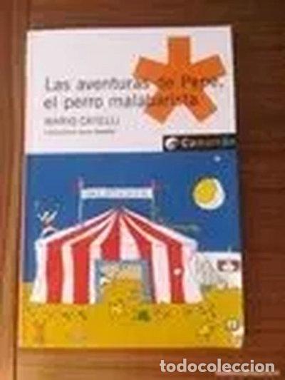 Libros: Las aventuras de Pepe, el perro Malabarista- 9788496336063