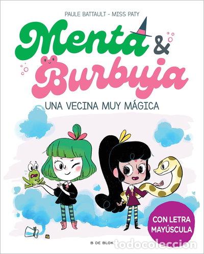 Libros: Menta y Burbuja 2 - Una vecina muy m&aacute;gica- 9788419378736