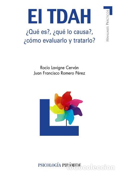 Libri di seconda mano: El TDAH: &iquest;Qu&eacute; es?, &iquest;qu&eacute; lo causa?, &iquest;c&oacute;mo evaluarlo y tratarlo?- 9788436824162