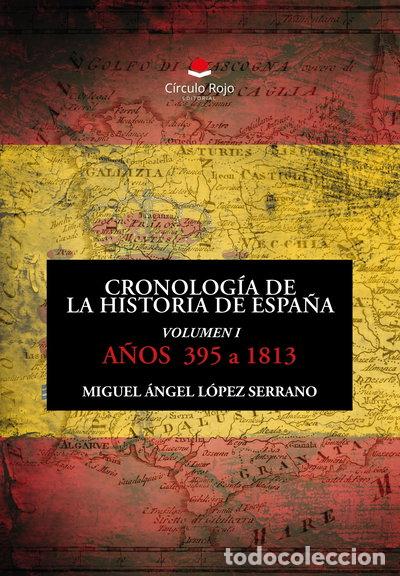 Libri di seconda mano: Cronolog&iacute;a de la historia de Espa&ntilde;a. Volumen I. A&ntilde;os 395 a 1813- 9788410619067