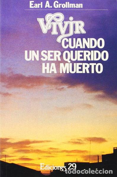 Libri di seconda mano: Vivir cuando un ser querido ha muerto- 9788471752352