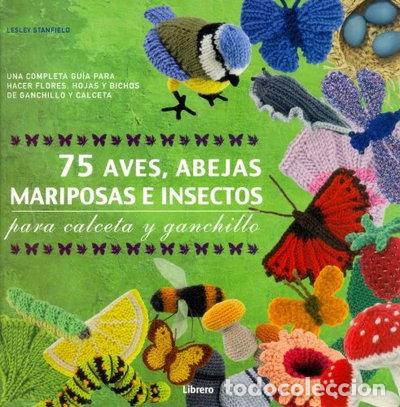 books: 75 Aves, abejas, mariposas e insectos para calceta y ganchillo- 9789089982049