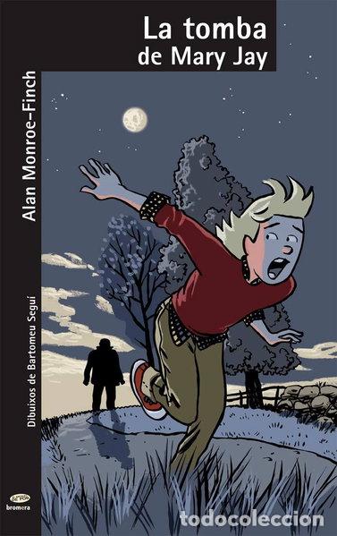 Libros: La tomba de Mary Jay- 9788415390619