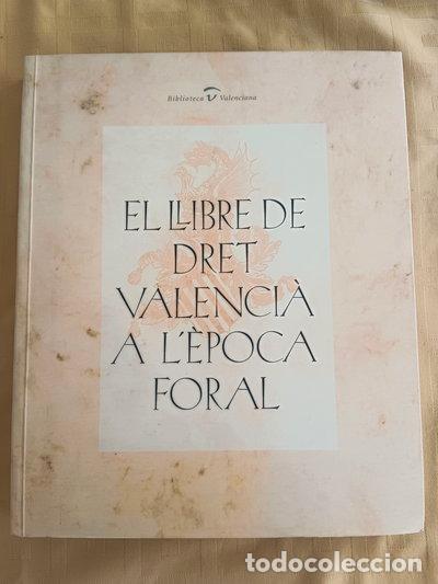 Libros: El llibre de dret valenci&agrave; a l'&egrave;poca foral- 9788448230623