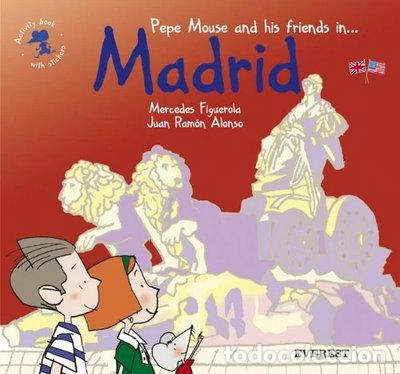 books: Pepe Mouse and his friends in Madrid- 9788424105891