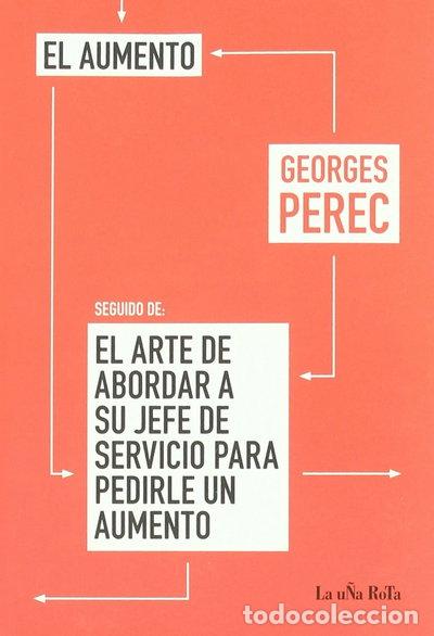 books: El aumento, seguido de El arte de abordar a su jefe de servicio para pedirle ...- 9788495291141