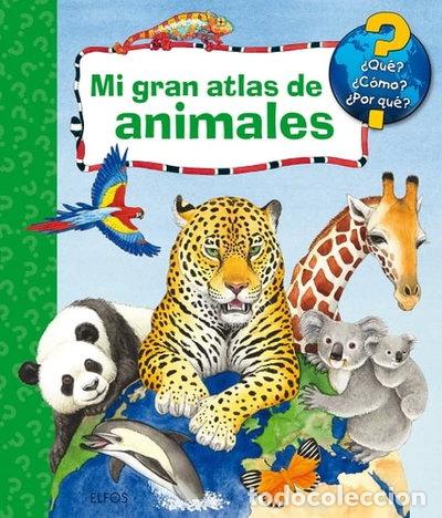 books: Mi gran atlas de animales- 9788417254391