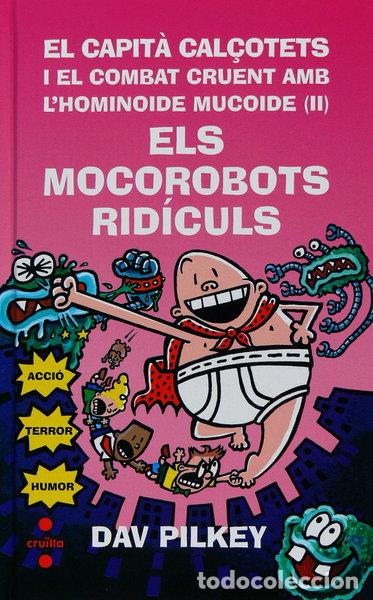 Libri di seconda mano: El Capit&agrave; Cal&ccedil;otets i el combat cruent amb l'hominoide mucoide (2): Els Mocor...- 9788466121217