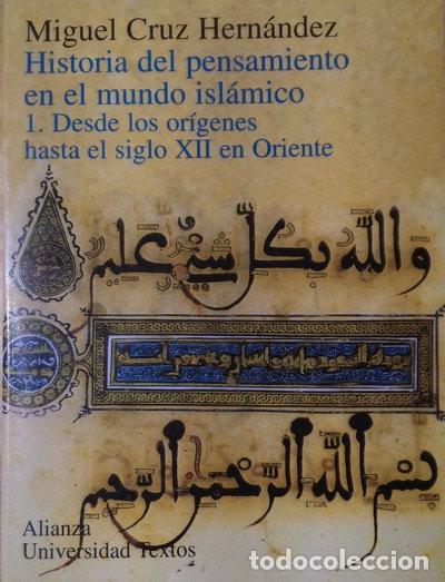 Libri di seconda mano: Historia del pensamiento en el mundo isl&aacute;mico- 9788420681566