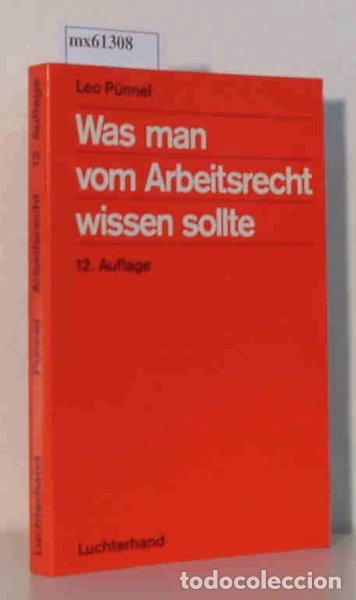 Libri di seconda mano: Was man vom Arbeitsrecht wissen sollte- 9783472111405