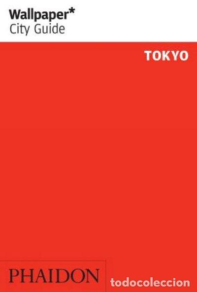 Libros: Wallpaper City Guide: Tokyo- 9780714846996 - Foto 1