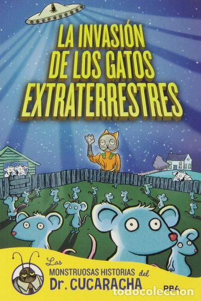 Libros: La invasi&oacute;n de los gatos extraterrestres- 9788427203945