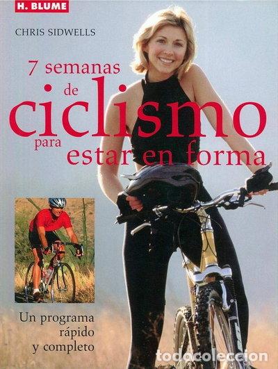 Libros: 7 semanas de ciclismo para mantenerse en forma- 9788496669239