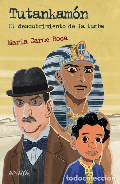 books: Tutankam&oacute;n: El descubrimiento de la tumba- 9788469891148